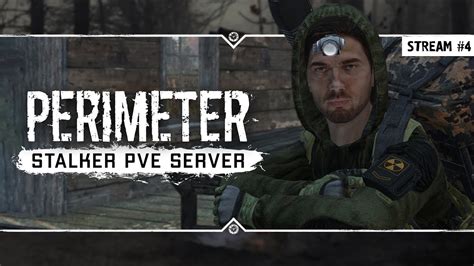 PERIMETER PVE Stream #4 - S.T.A.L.K.E.R. по сети на движке DayZ - YouTube