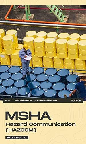 MSHA HazCom [2022 Edition]: 30 CFR Part 47 - Hazard Communication ...
