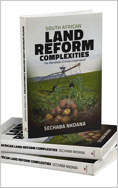South African Land Reform Complexities: The Marobala O Itsose ...