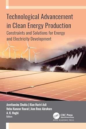 Technological Advancement in Clean Energy Production: Constraints and ...