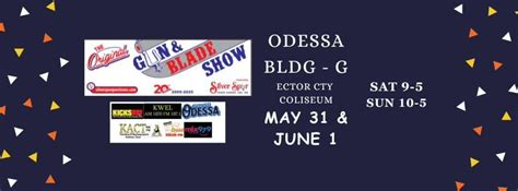 Odessa Gun Exposition, Ector County Coliseum, Odessa, 31 May to 1 June ...