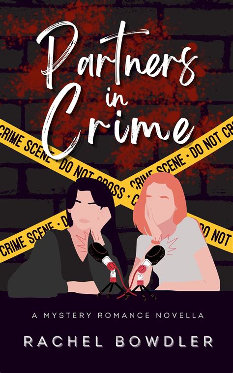 Partners in Crime by Rachel Bowdler | Goodreads