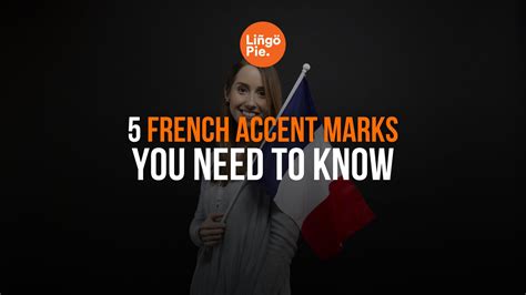 5 French Accent Marks You Need To Know