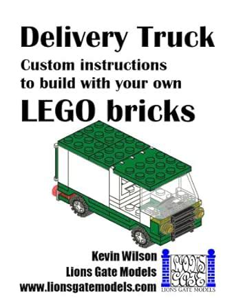 Delivery Van: Custom instructions to build with your own LEGO bricks ...