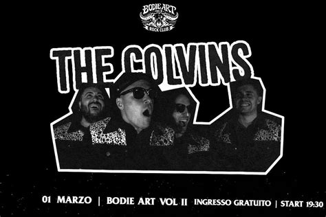 THE COLVINS_Live!_, Bodie art vol2, Cagliari, Sardegna, 1 March 2026 ...