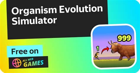 organism evolution gamesDownload it from organism evolution games for ...