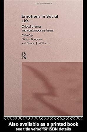 Buy Emotions in Social Life: Critical Themes and Contemporary Issues ...
