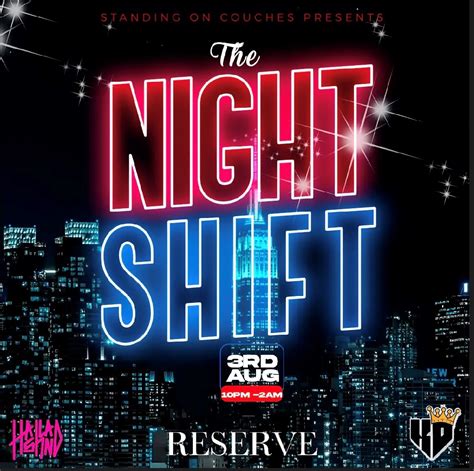 THE NIGHT SHIFT | Reserve Lounge
