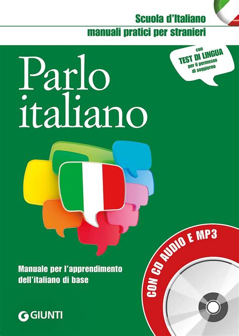 Buy Parlo italiano. Manuale per l'apprendimento dell'italiano di base ...