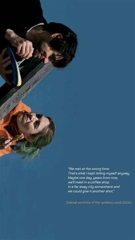 15 Eternal Sunshine Of The Spotless Mind Quotes Which Show Love Is An ...