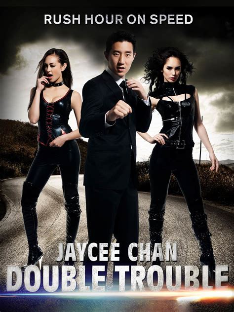 Jaycee Chan Double Trouble
