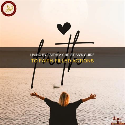 Living By Faith: A Christian's Guide To Faith-Filled Actions | ShunSpirit