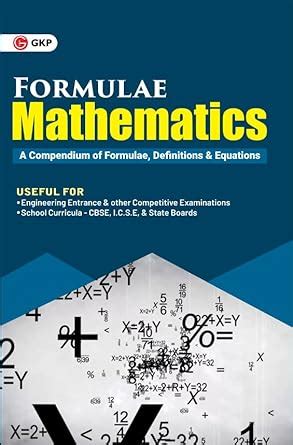 Formulae Mathematics : A Compendium of Formulae, Definitions and ...