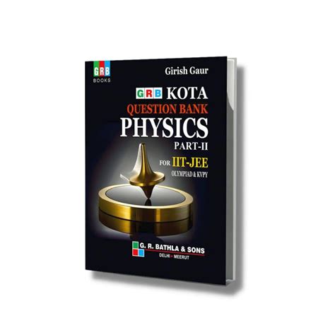 Buy GRB Kota Question Bank Physics for JEE (PartII) Book Online at Low ...