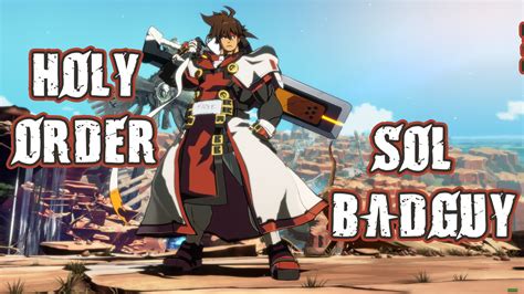 Holy Order Sol Outfit Mod for GUILTY GEAR -STRIVE- | GGST Mods