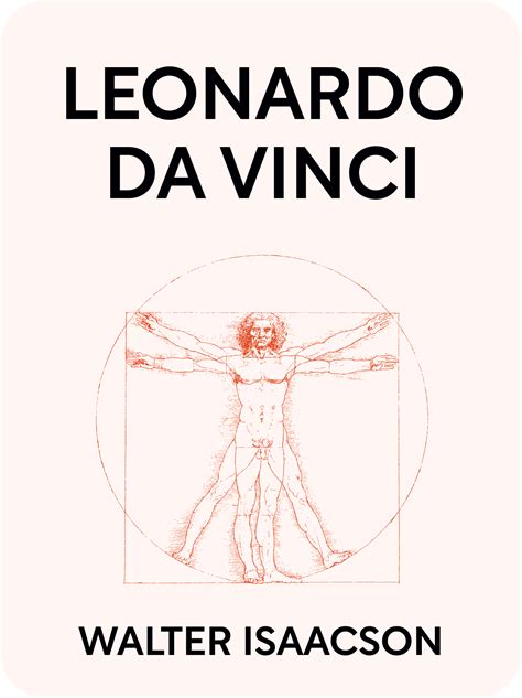 Leonardo da Vinci Book Summary by Walter Isaacson