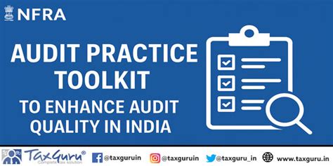 NFRA publishes ‘Audit Practice Toolkit’ to enhance audit quality in India