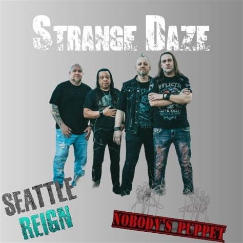 Strange Daze w/ Seattle Reign & Nobody’s Puppet , The Dog House Bar and ...