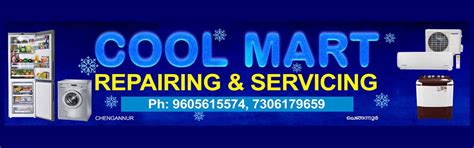 Cool Mart | Repairing Servicing | Chengannur