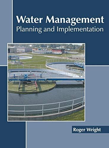 Water Management: Planning and Implementation : Wright, Roger: Amazon ...