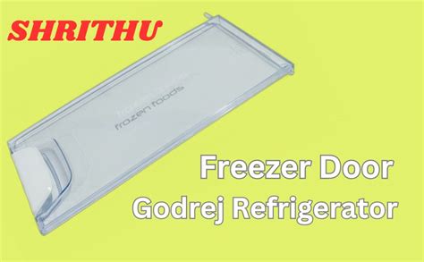 SHRITHU Freezer Door for Fridge Compatible with Godrej Assy Edge Pro ...