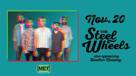 THE STEEL WHEELSwith special guest Heather Maloney, 1005 Main St ...