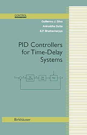 Buy PID Controllers for Time-Delay Systems (Control Engineering) Book ...