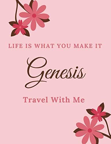 Life Is What You Make It Genesis, Travel With Me: Personalised Travel ...