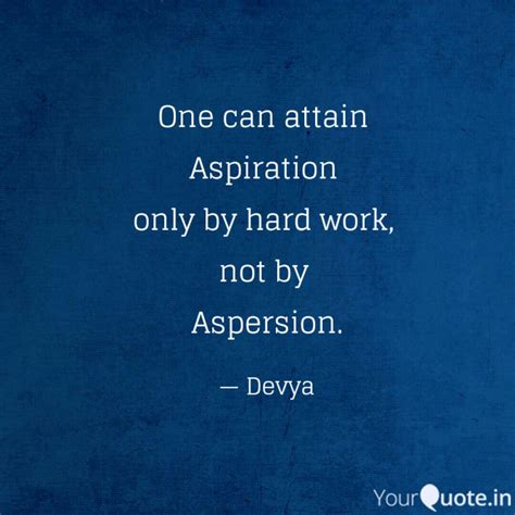 One can attain Aspiratio... | Quotes & Writings by Devya Piscess ...