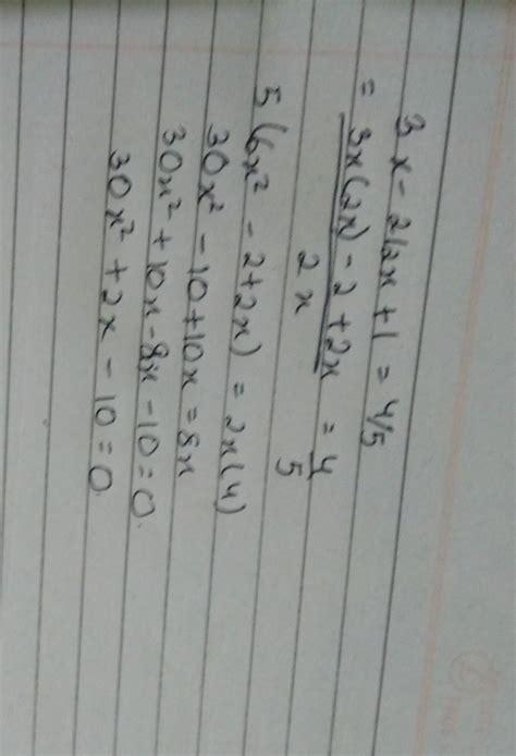 3x - 2/2x + 1 = ⅘please answer me quickly - Brainly.in