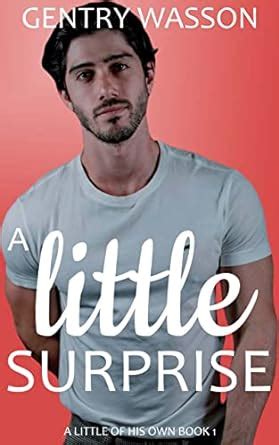 A Little Surprise: An MM Age Play, DDlb, Friends-to-Lovers Romance (A ...