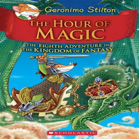 Geronimo Stilton The Hour of Magic — Toycra