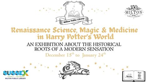 Renaissance Science, Magic and Medicine in Harry Potters World Exhibit ...