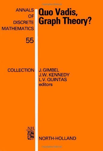 Buy Quo Vadis, Graph Theory?: A Source Book for Challenges and ...