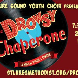 Pure Sound presents The Drowsy Chaperone, 3471 Westheimer Rd, 77027 ...