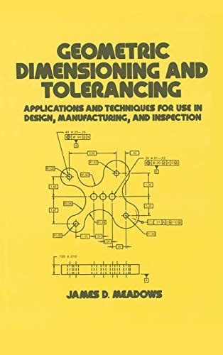 Buy Geometric Dimensioning and Tolerancing: Applications and Techniques ...