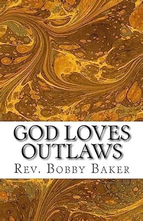 God Loves Outlaws: The Story of Zacchaeus : Baker, Bobby: Amazon.in: Books