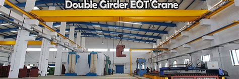 Double Girder EOT Crane Manufacturers Chennai|Tamilnadu|Bangalore ...