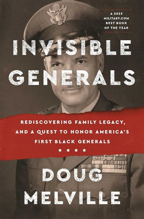 Invisible Generals: Rediscovering Family Legacy, and a Quest to Honor ...