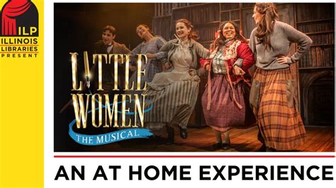 Illinois Libraries Present: Little Women, The Musical, Online event ...