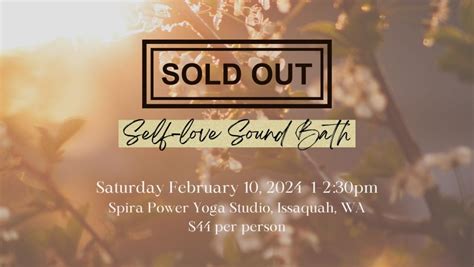 Self-Love Sound Bath - SOLD OUT!, Spira Power Yoga, Northwest Gilman ...