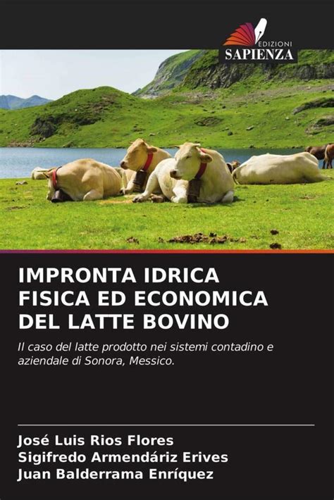 Buy Impronta Idrica Fisica Ed Economica del Latte Bovino Book Online at ...
