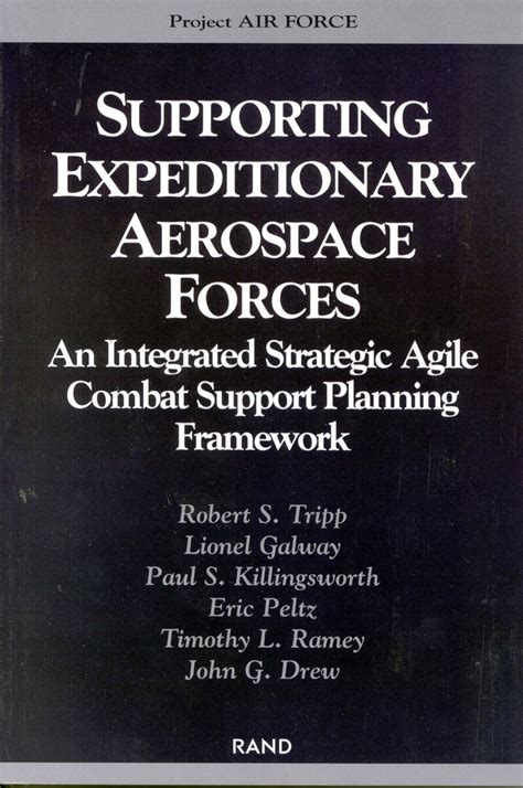 Buy Supporting Expeditionary Aerospace Forces: An Integrated Strategic ...
