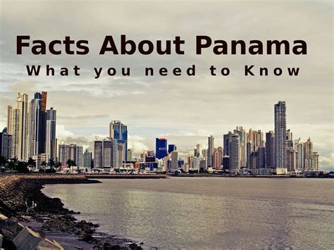 Interesting Facts In Panama
