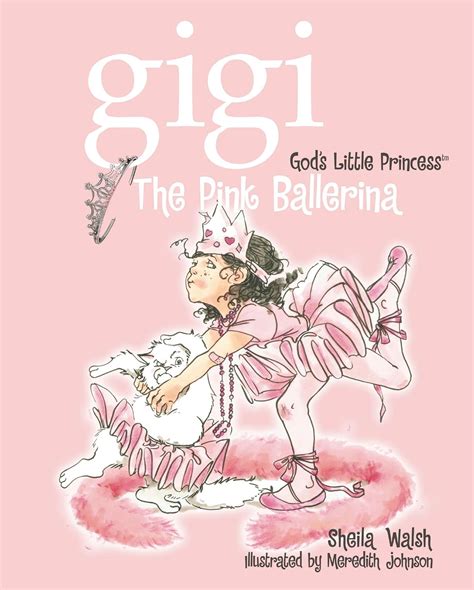 The Pink Ballerina (Gigi, God's Little Princess Book 4) - Kindle ...