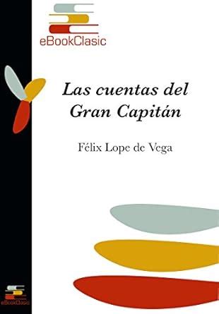 Las cuentas del Gran Capitán (Anotado) (Spanish Edition) eBook : de ...