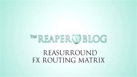 Image result for Reaper Routing Matrix