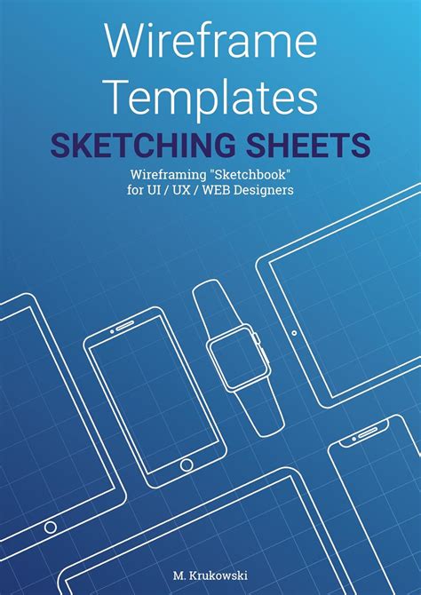 Wireframe Templates: Sketching Sheets eBook : Krukowski, Mariusz ...