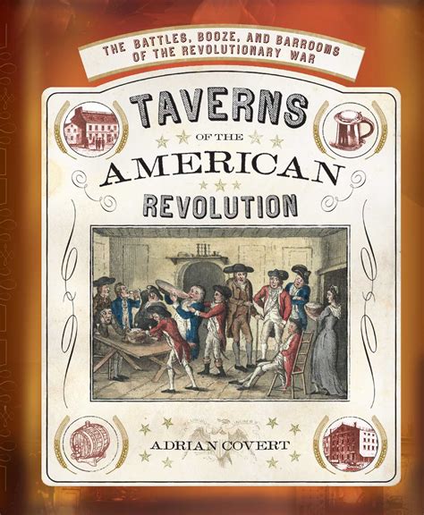 Taverns of the American Revolution | Book by Adrian Covert | Official ...