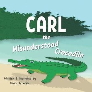 Carl the Misunderstood Crocodile: Buy Carl the Misunderstood Crocodile ...